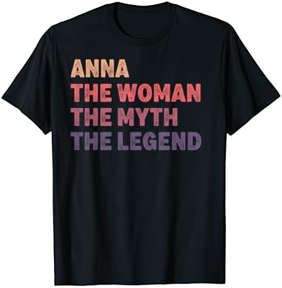 Anna Myth Myth Legend, Nome personalizado de mordaça camiseta de aniversário