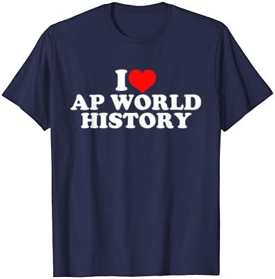 Eu amo a camiseta da história mundial da AP