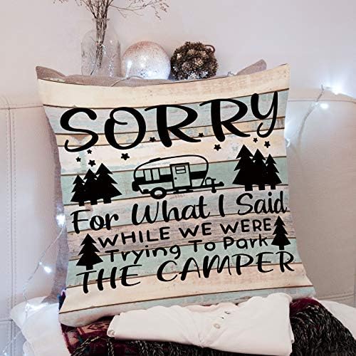 Camper Linen Throw Proghow Case Cushion Capa, desculpe pelo que eu disse enquanto estávamos tentando estacionar o campista, decoração