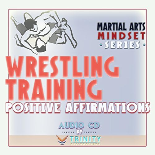 Série de mentalidade de mentalidade de artes marciais: treinamento de luta livre de Audio Affirmations Audio CD