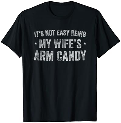 Dia dos pais do homem não é fácil ser minha camiseta do marido do meu braço de wifes