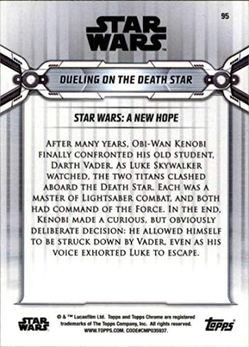 2019 Topps Chrome Star Wars Legacy 95 Dueling On The Death Star Trading Card