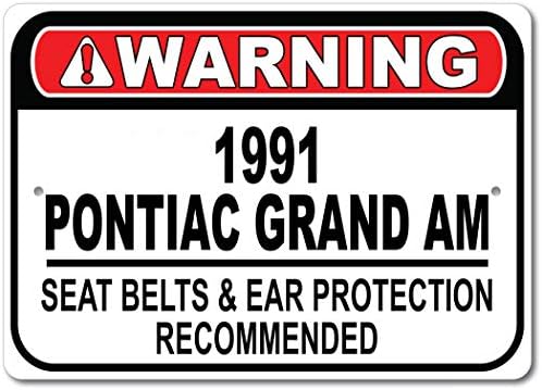 1991 91 Pontiac Grand Am Seat Belt Recomendado Recomendado Sinal de carro, sinal de garagem de metal, decoração de parede, sinal de