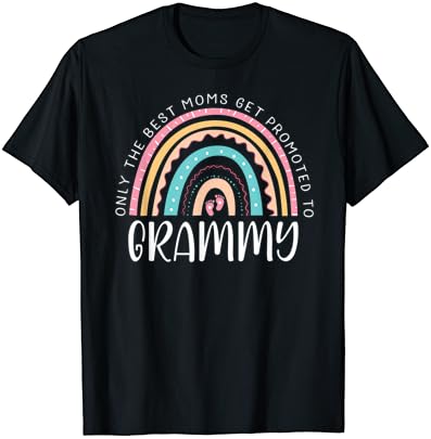 Somente as melhores mães são promovidas para a camiseta do Grammy Women Grandma