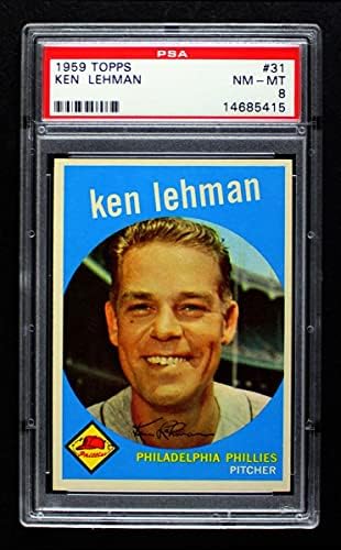 1959 Topps 31 Ken Lehman Philadelphia Phillies PSA PSA 8.00 Phillies
