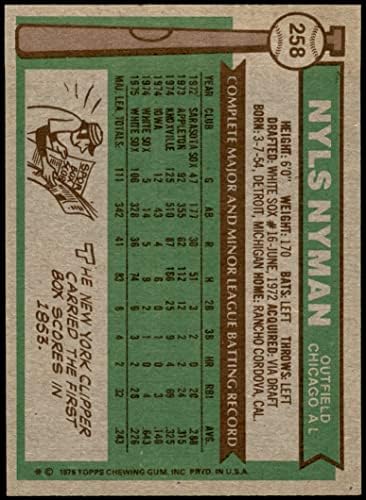 1976 Topps # 258 Nyls Nyman Chicago White Sox NM+ White Sox
