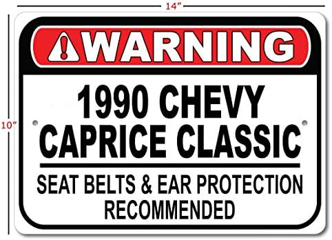 1990 90 Chevy Capprice Belt Classic Belt Recomendou placar rápido, sinal de garagem de metal, decoração de parede, sinal de carro GM - 10x14 polegadas