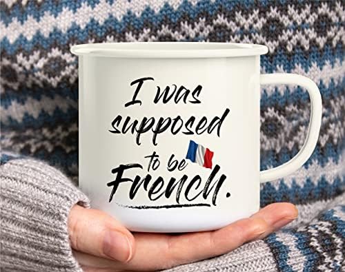 Retreez Eu deveria ser France France France 16 oz esmalte a aço inoxidável Camping Campfire Coffee Caneca - Funny Sarcasm Inspirational