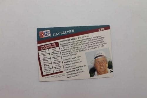 Gay Brewer assinou 1991 Pro Set PGA Tour 230 Card Autograph Golf D6095 - Equipamento de golfe autografado