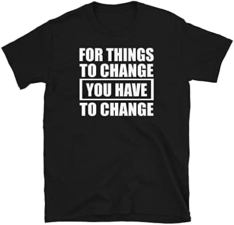 Camisa motivacional para que as coisas mudem, você precisa mudar de camisa de sucesso camisa do empreendedor bilionário