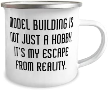 Construção de modelos para amigos, a construção de modelos não é apenas um hobby. É a minha fuga de, modelo perfeito para construção de 12 onças de caneca de campista, de