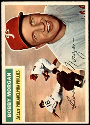 1956 Topps 337 Bob Morgan Philadelphia Phillies Ex/Mt+ Phillies