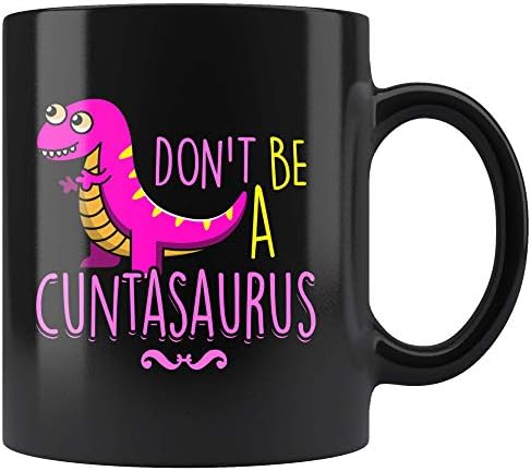 Não seja um conjunto de caneca de Cuntasaurus Twatwaffle Hippo -Twatamus - Funny Ofensivo Rude Humor Adulto Gag Copo de