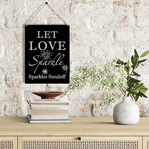 Citação de casamento Let Love Sparkle Sparkler SendOff Wood Sign 8 x 10 Placa engraçada de madeira pendurada para