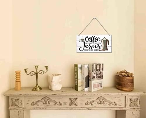 Pendurando placas de café, o café me faz começar, Jesus me mantém no sinal de decoração de madeira, sinal de madeira impressa, sinal de café, decoração de mesa de parede de escritório, decoração de cozinha rústica, sinal de decoração de cozinha de 12x6 polegadas