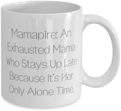 Mamãe única, Mamapire: Uma mãe exausta que fica acordada tarde porque é ela sozinha sozinha, Mama 11oz 15oz de caneca do filho