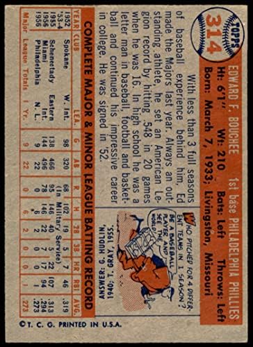 1957 Topps 314 Ed Bouchee Philadelphia Phillies VG/Ex Phillies