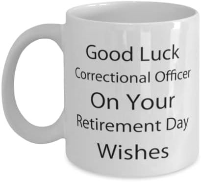 Oficial Correcional Caneca, Oficial Correcional de Boa sorte em seus desejos do dia de aposentadoria, Idéias de presentes