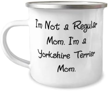 Eu não sou uma mãe comum. Eu sou um terrier de Yorkshire. Camper de 12 onças caneca, Yorkshire Terrier Dog Presente de amigos,