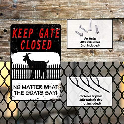 MUATOO AVISO SIGN GOATS -Mantenha o portão fechado, não importa o que as cabras dizem ', sinal de lata de 8x12h.