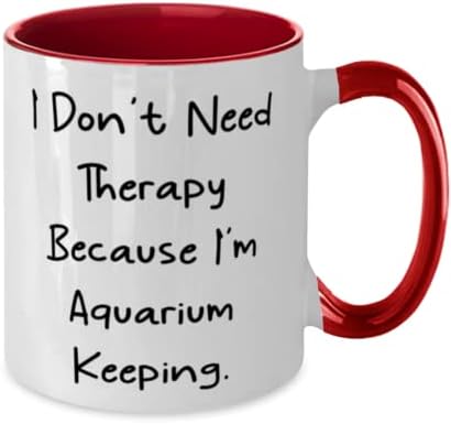 Piada de manutenção de aquário, não preciso de terapia porque estou mantendo o aquário, o aquário mantendo dois tom de caneca de
