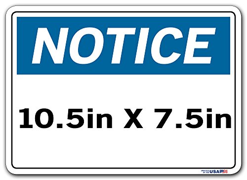 Aviso de Vestil Signsi-N-21-A-LB-011-S 21 10.5x7.5 .011 A empresa de etiquetas/decalques não é responsável por perdas ou danos aos