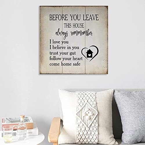 Aihesui Sign de madeira rústica Modern Farmhouse Wall Hanging Decorate Quotes motivacionais antes de sair desta casa sempre Lembre