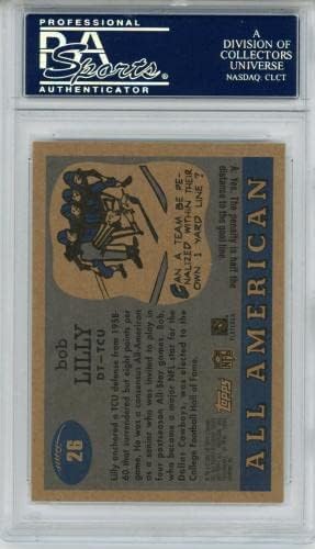 Bob Lilly autografou 2005 Topps All American Trading Card PSA Slab 32593 - Cartões de futebol autografados da NFL