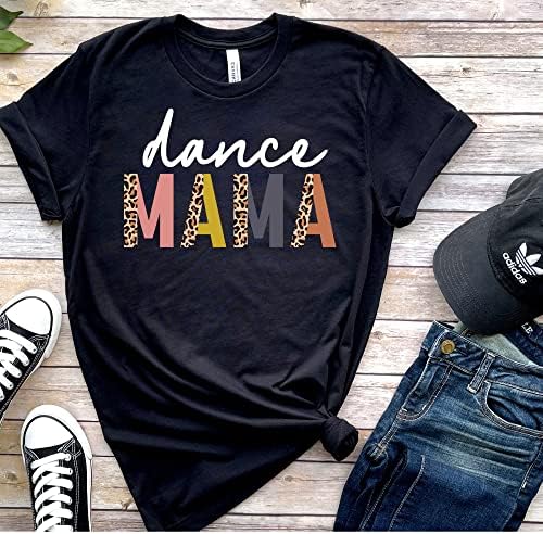 Dance Mom Camisa para o Dia das Mães Dança Mama Presente Ballerina Camisa da Dança Camisa de Dança Instrutor de Dança Tee