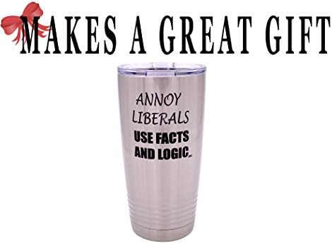 Irritos engraçados Os liberais usam fatos e lógica 20 onças grandes aço inoxidável Tumbler Copa do copo de caneca para novidades