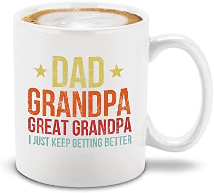 shop4ever® papai avô bisavô Eu continuo recebendo melhor xícara de chá de caneca de café cerâmica 11 onças. Presente do dia