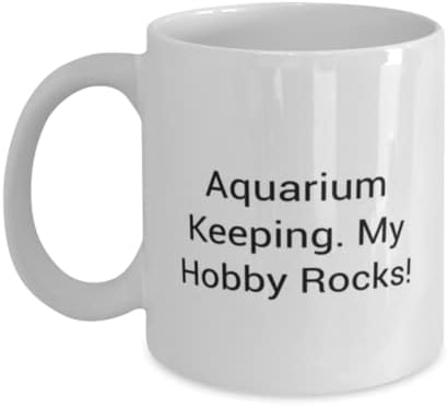 Manter aquário. Meus rochas de hobby! 11 onças de caneca de 15 onças, copo de manutenção de aquário, novos presentes para manutenção