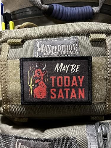 Talvez hoje Satanás Moral Patch-. Patches personalizados por Redheaddtshirts feitos nos EUA