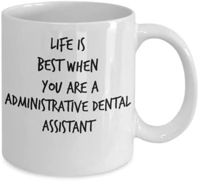 Caneca de assistente dental administrativa, a vida é melhor quando você é um assistente dental administrativo, caneca administrativa