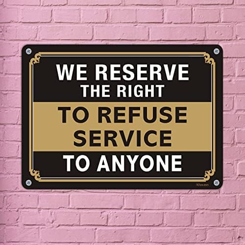 Reservamo -nos o direito de recusar o serviço a qualquer pessoa sinais de 10 sinais x7 para restaurante comercial Retail