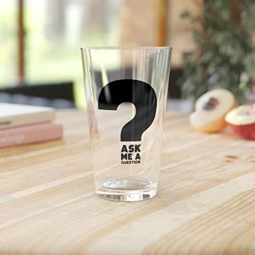 Cerveja de vidro de cerveja 16oz hilariante Faça uma pergunta Compartilhando informações sobre dados do conhecimento Informações humorísticas