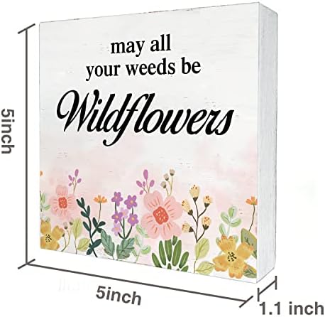 Que todas as suas ervas daninhas sejam flores silvestres decoração da caixa