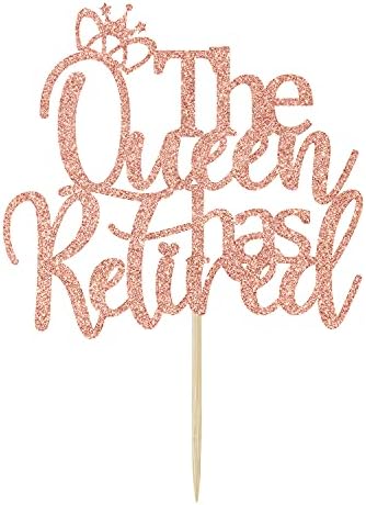 A rainha aposentou Bolo Topper Rose Gold Glitter - Feliz Aposentadoria, Adeus tensão Hello Pension - Supplimentos de decoração de festa de aposentados para ela