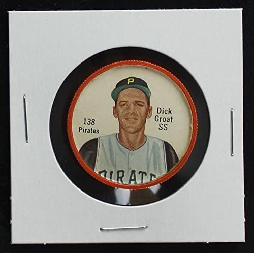 1962 Salada Coins 138 Dick Groat Pittsburgh Pirates Ex Pirates
