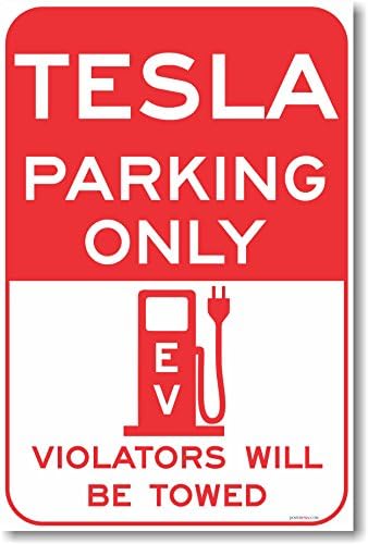 Somente estacionamento da Tesla - Cartaz de estacionamento EV do novo veículo elétrico
