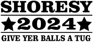 Shoresy 2024 Dê a Yer Balls um rebocador de adesivo de decalque engraçado |