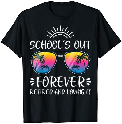 Escolas para sempre aposentadas, adorando a camiseta do aluno do professor de verão