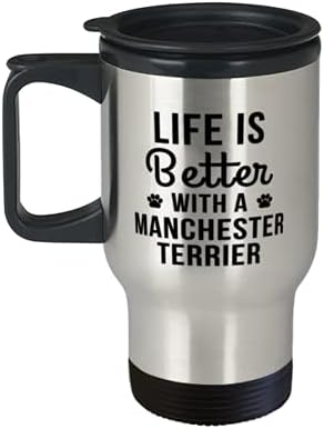Funny Manchester Terrier Travel Caneca, a vida é melhor com um terrier de Manchester, para o amante de manchester terrier