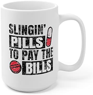 Slingin 'Pills para pagar Bills Gift to Pharmacist Pharmacy Technician Gifts Gretos de Graduação de Enfermagem Para
